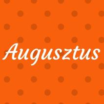 2020. AUGUSZTUS